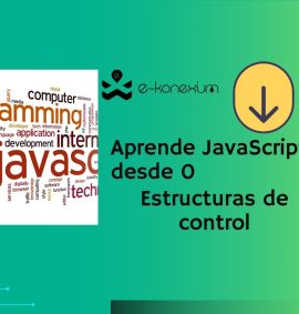 Aprende JavaScript desde 0 | Estructuras de control